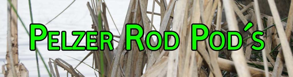 Pelzer Rod Pod und Zubehör