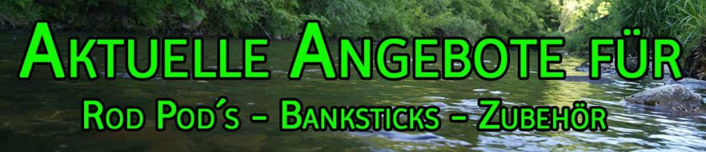 Aktuelle Angebote für Rod Pod, Banksticks und Zubehör